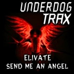 cover: Elivate - Send Me Angel