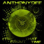 cover: Anthonydee - It's About That Time EP