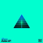 cover: Shox - Aztec EP