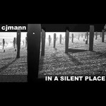 cover: Cjmann - In A Silent Place