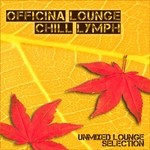 cover: Various - Officina Lounge: Chill Lymph