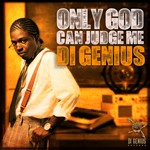 cover: Di Genius - Only God Can Judge Me