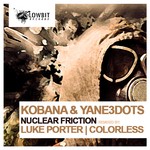 cover: Kobana|Yane3dots - Nuclear Friction