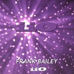 cover: Iio|Nadia Ali - Frank Bailey Vs iiO Remastered