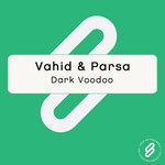 cover: Vahid & Parsa - Dark Voodoo