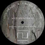 cover: Pirazzi, Luca|Gionata Di Manno - Wild Sensation EP