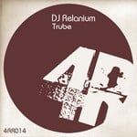 cover: Dj Relanium - Trube