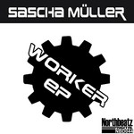 cover: Sascha Muller - Worker EP