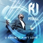 cover: Rj|Pitbull - U Know Ain't Love