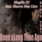 cover: Magilla Dj|Sharon May Linn - Been A Long Time Ago (remix 2001)