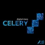 cover: Digital Mess - Celery