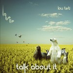 cover: Lou Teti - Talk About It EP