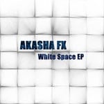 cover: Akasha Fx - White Space EP