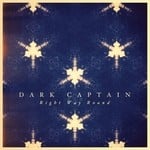 cover: Dark Captain - Right Way Round