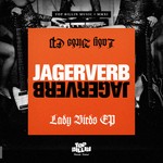 cover: Jagerverb - Lady Birds EP