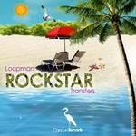 cover: Loopman|Transfers - Rockstar