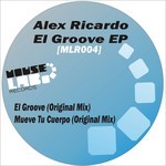 cover: Alex Ricardo - El Groove EP