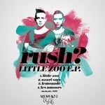 cover: Rush? - Little Zoo EP