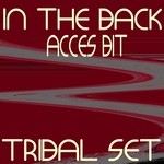 cover: Acces Bit - In The Back (Tribal Set)