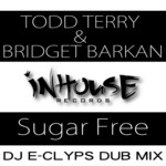 cover: Terry, Todd|Bridget Barkan - Suga Free (DJ E-Clyps dub)