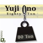 cover: Yuji Ono - Yuji Ono - Eighty Ton EP