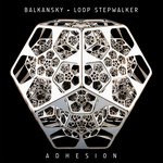 cover: Balkansky|Loop Stepwalker - Adhesion