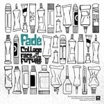 cover: Fade - Collage