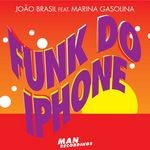 cover: Joao Brasil|Marina Gasolina - Funk Do Iphone