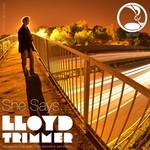 cover: Lloyd Trimmer - She Says