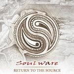 cover: Soulware - Return To The Source LP