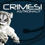 cover: Crimes - Astronaut