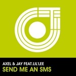 cover: Axel & Jay|Lil Lee - Send Me An Sms