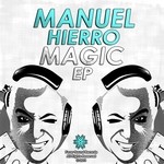 cover: Manuel Hierro - Magic EP