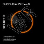 cover: Neofit|Tony Kauffmann - Kork Tort EP