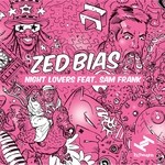 cover: Sam Frank|Zed Bias - Night Lovers