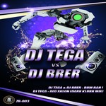 cover: Dj Tega|Dj Brer - Bum Bah!