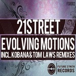 cover: 21street - Evolving Motions