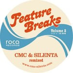 cover: Cmc|Silenta - Feature Breaks Vol 2