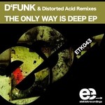 cover: D'funk - The Only Way Is Deep EP