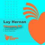 cover: Luy Hernan - Shopping EP