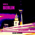 cover: Nico S - Berlin EP