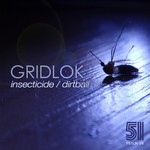 cover: Gridlok - Insecticide