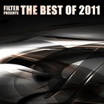 cover: Various - Filter Presents The Best Of 2011 Vol 1