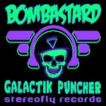 cover: Bombastard - Galactik Puncher