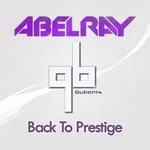 cover: Abel Ray - Back To Prestige