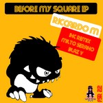 cover: Riccardo M - Before My Square EP