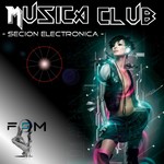 cover: Jordan Rivera - Musica Club: Secion Electronica Vol 1