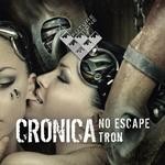 cover: Cronica - No Escape