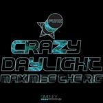 cover: Crazy Daylight - Maximise The Rig