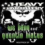 cover: Quentin Hiatus|We Bang - Wolfpack EP